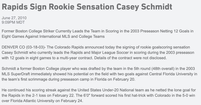 Casey Schmidt's career started as a soccer player in the U.S.' Major League Soccer. 